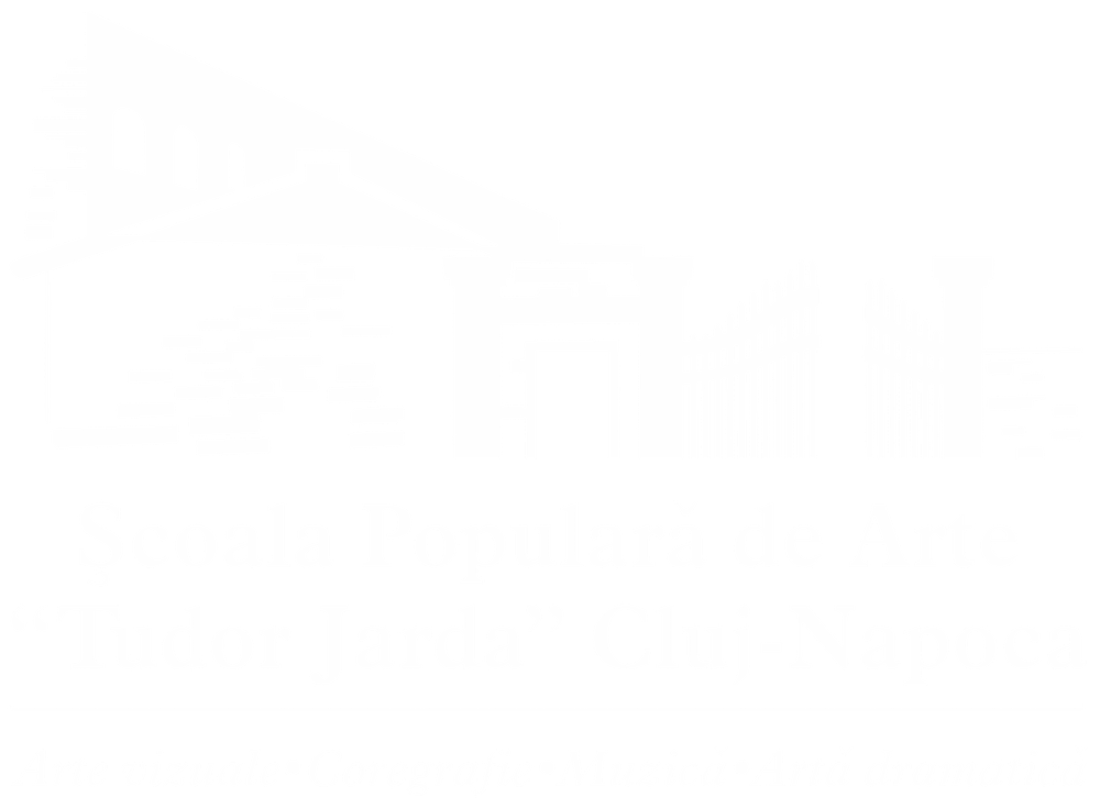 Școala Populară de Arte „Tudor Jarda” Cluj-Napoca Bine ai venit la ...